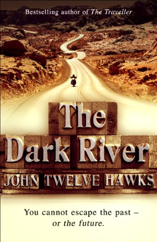 The Dark River: a powerful and thought-provoking thriller that will leave you questioning everything (The Fourth Realm Trilogy, 2) von Penguin
