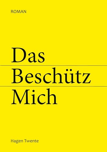 Das Beschütz Mich: Über das Leben eines Vaters im Allgemeinen und das Umgangsverfahren im Speziellen Das Beschütz Mich: Über das Leben eines Vaters im Allgemeinen und das Umgangsverfahren im Speziellen