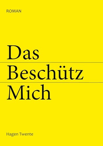 Das Beschütz Mich: Über das Leben eines Vaters im Allgemeinen und das Umgangsverfahren im Speziellen von Book on Demand
