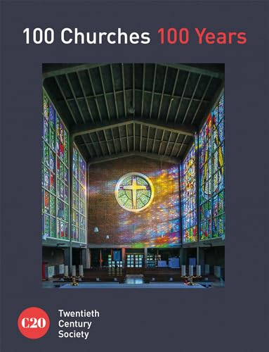 100 Churches 100 Years von Batsford