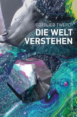 Die Welt verstehen von Königshausen & Neumann