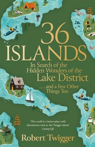 36 Islands: In Search of the Hidden Wonders of the Lake District and a Few Other Things Too von Orion Publishing Co