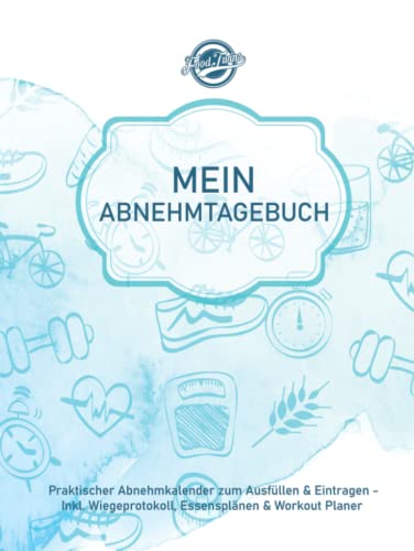 Mein Abnehmtagebuch: Praktischer Abnehmkalender zum Ausfüllen & Eintragen für 1 Jahr - Inkl. Wiegeprotokoll, Essensplänen & Workout Planer Mein Abnehmtagebuch: Praktischer Abnehmkalender zum Ausfüllen & Eintragen für 1 Jahr - Inkl. Wiegeprotokoll, Essensplänen & Workout Planer von Independently published