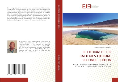 LE LITHIUM ET LES BATTERIES-LITHIUM-SECONDE EDITION: COURS ELEMENTAIRE-PROBLEMATIQUE DE STOCKAGE D'ENERGIE-SECONDE EDITION von Éditions universitaires européennes