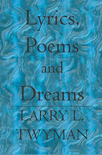 Lyrics, Poems and Dreams