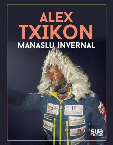 Manaslu invernal (NARRATIVA) von Sua Edizioak