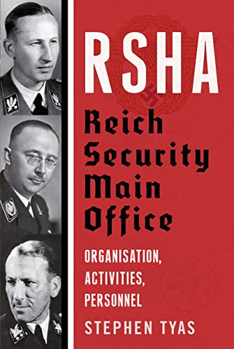 RSHA: Reich Security Main Office; Organisation, Activities, Personnel