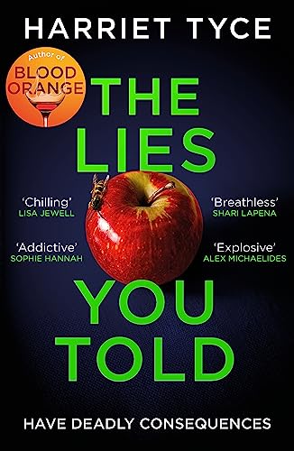 The Lies You Told: The unmissable thriller from the bestselling author of Blood Orange von Wildfire