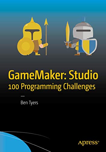 GameMaker: Studio 100 Programming Challenges von Apress