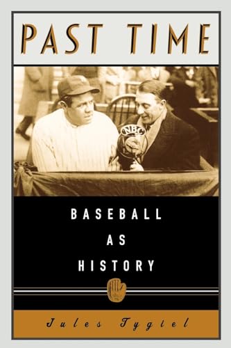 Past Time: Baseball As History von Oxford University Press, USA