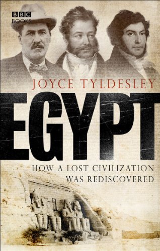 Egypt: How A Lost Civilisation Was Rediscovered