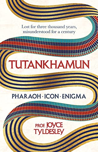 TUTANKHAMUN: 100 years after the discovery of his tomb leading Egyptologist Joyce Tyldesley unpicks the misunderstandings around the boy king's life, death and legacy von Headline Book Publishing