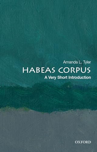 Habeas Corpus: A Very Short Introduction (Very Short Introductions)