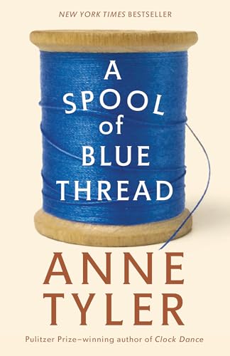 A Spool of Blue Thread: A Novel A Spool of Blue Thread: A Novel von Vintage