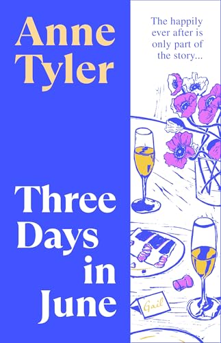 Three Days in June: Fall in love with the joyful new Sunday Times bestselling novel von Chatto & Windus