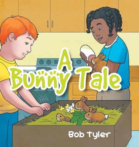 A Bunny Tale von Ewings Publishing LLC