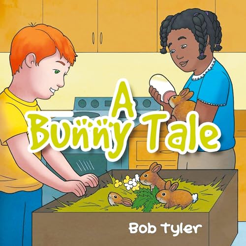 A Bunny Tale von Ewings Publishing LLC