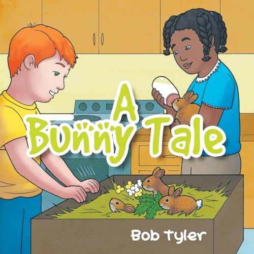 A Bunny Tale von Ewings Publishing LLC