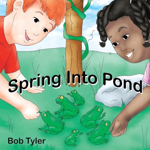 Spring Into Pond von Ewings Publishing LLC