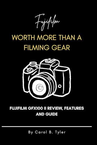 WORTH MORE THAN A FILMING GEAR: Fujifilm GFX100 II Review, Features and Guide