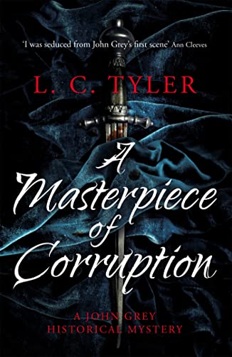 A Masterpiece of Corruption (A John Grey Historical Mystery) von Constable