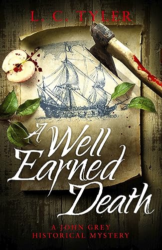 A Well-Earned Death (A John Grey Historical Mystery)