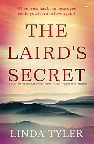The Laird's Secret: an emotional and moving historical romance about love, loss and redemption von Bloodhound Books