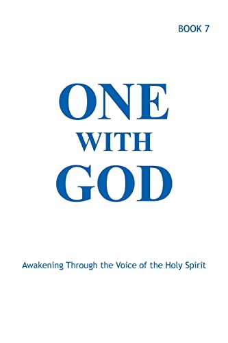 One With God: Awakening Through the Voice of the Holy Spirit - Book 7 von Sacred Life Publishers