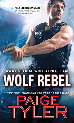 Wolf Rebel (SWAT, 10, Band 10)