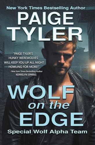Wolf on the Edge (Swat: Special Wolf Alpha Team) von Paige Tyler