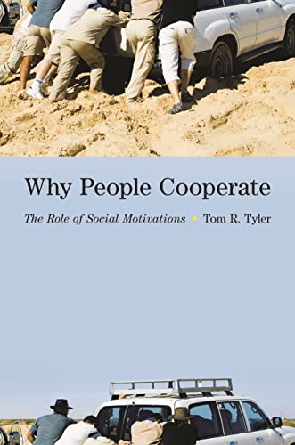 Why People Cooperate: The Role of Social Motivations von Princeton University Press