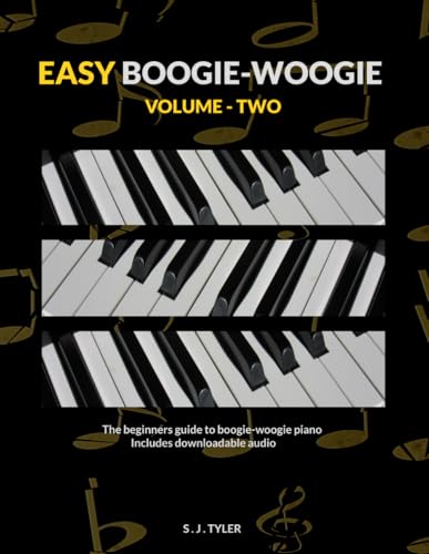 Easy Boogie-Woogie: Volume-Two (Easy For Beginners)