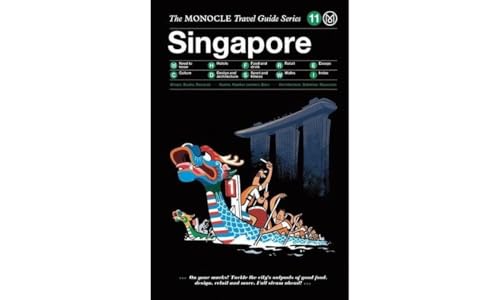 Singapore: The Monocle Travel Guide Series