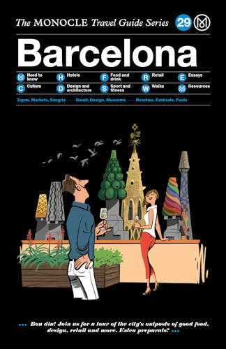 The Monocle Travel Guide to Barcelona: The Monocle Travel Guide Series (Monocle Travel Guide, 29)