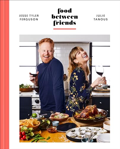Food Between Friends: A Cookbook von Clarkson Potter