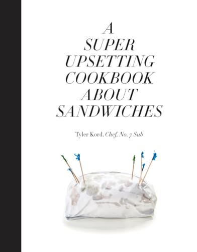 A Super Upsetting Cookbook About Sandwiches von CROWN