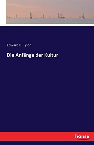 Die Anfänge der Kultur