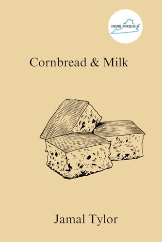 Cornbread & Milk Cornbread & Milk von Barnes & Noble Press