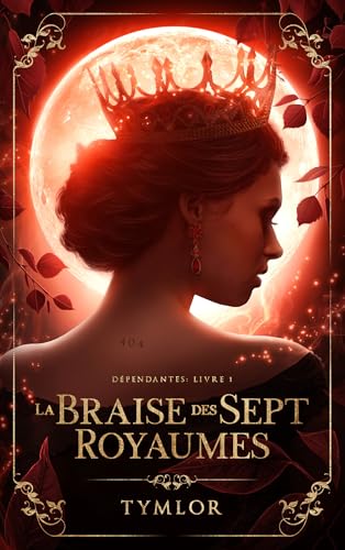 Dépendantes, La Braise des Sept Royaumes - tome 1: Tome 1, La Braise des Sept Royaumes von HACHETTE HLAB