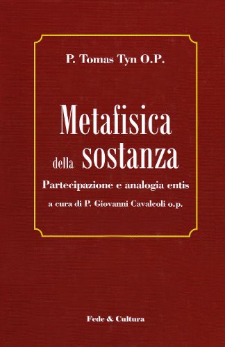 Metafisica della sostanza. Partecipazione e analogia entis (Filosofica)