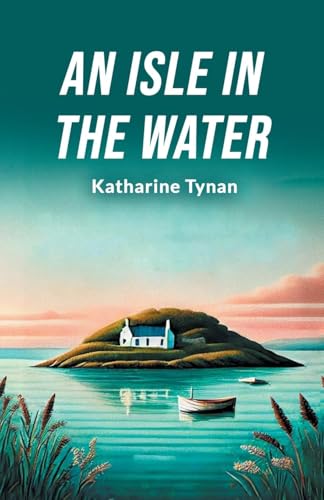 An Isle in the Water von Double 9 Books