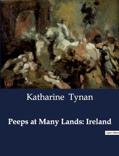 Peeps at Many Lands: Ireland von Culturea