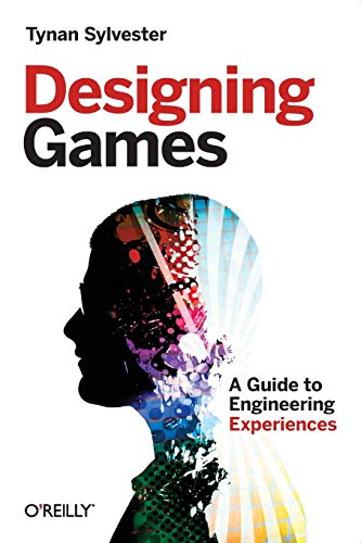 Designing Games: A Guide to Engineering Experiences von O'Reilly Media