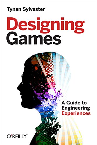 Designing Games: A Guide to Engineering Experiences von O'Reilly Media