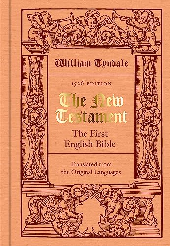 The New Testament translated by William Tyndale: The First English Bible (Facsimile of the 1526 Edition) von British Library Publishing