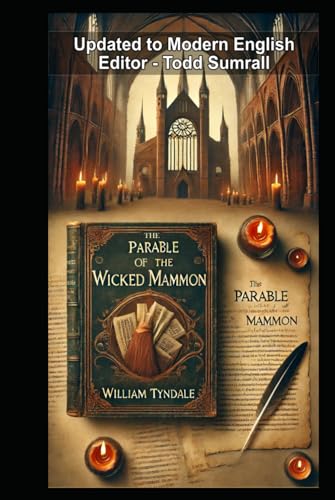 The Parable of the Wicked Mammon: Updated to Modern English von Independently published