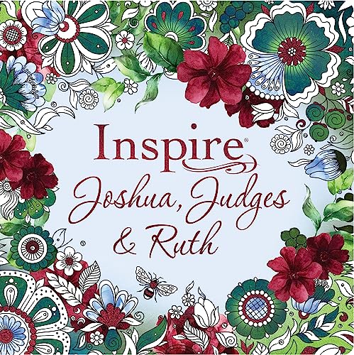 Inspire: Joshua, Judges & Ruth; New Living Translation