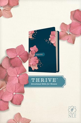 Holy Bible: New Living Translation Thrive Devotional Bible for Women von Tyndale House Publishers