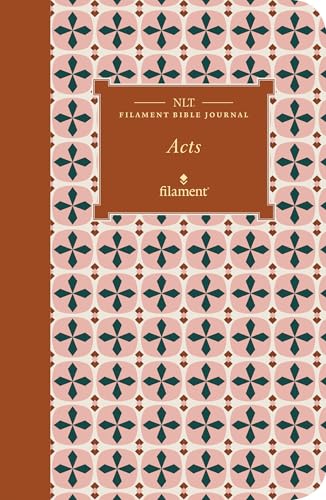 Acts Journal (Nlt Filament Bible Journal)