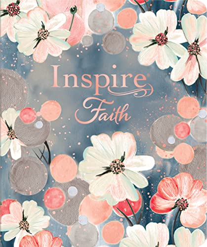 Inspire Faith: New Living Translation, Watercolor Garden, Leatherlike, Filament Enabled: The Bible for Coloring & Creative Journaling Inspire Faith: New Living Translation, Watercolor Garden, Leatherlike, Filament Enabled: The Bible for Coloring & Creative Journaling